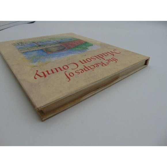 The Recipes of Madison County by Courtney A. Work and Jane M. Hemminger... - Picture 4 of 16